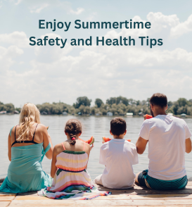 Summer Safety and Health Tips