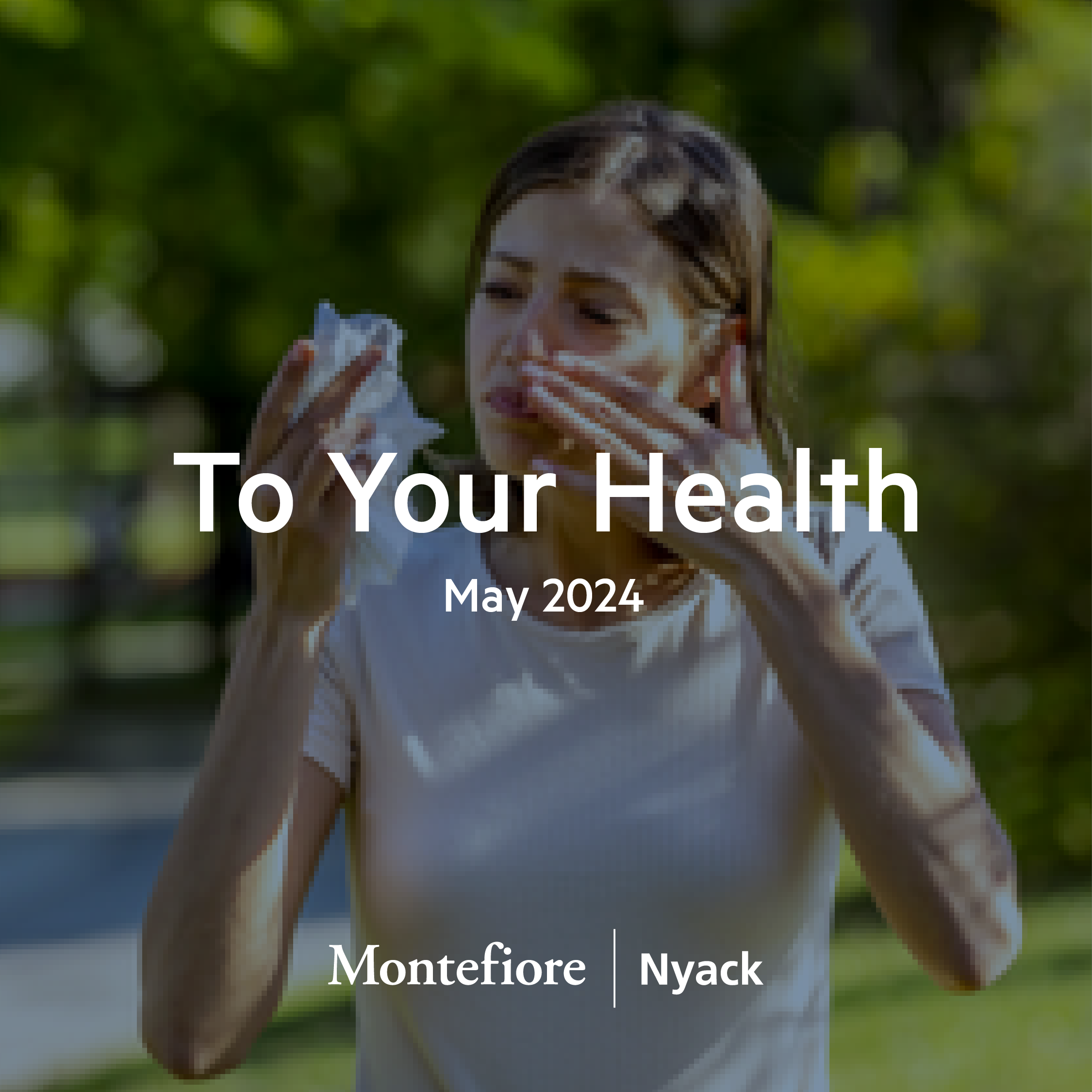 To Your Health - May 2024