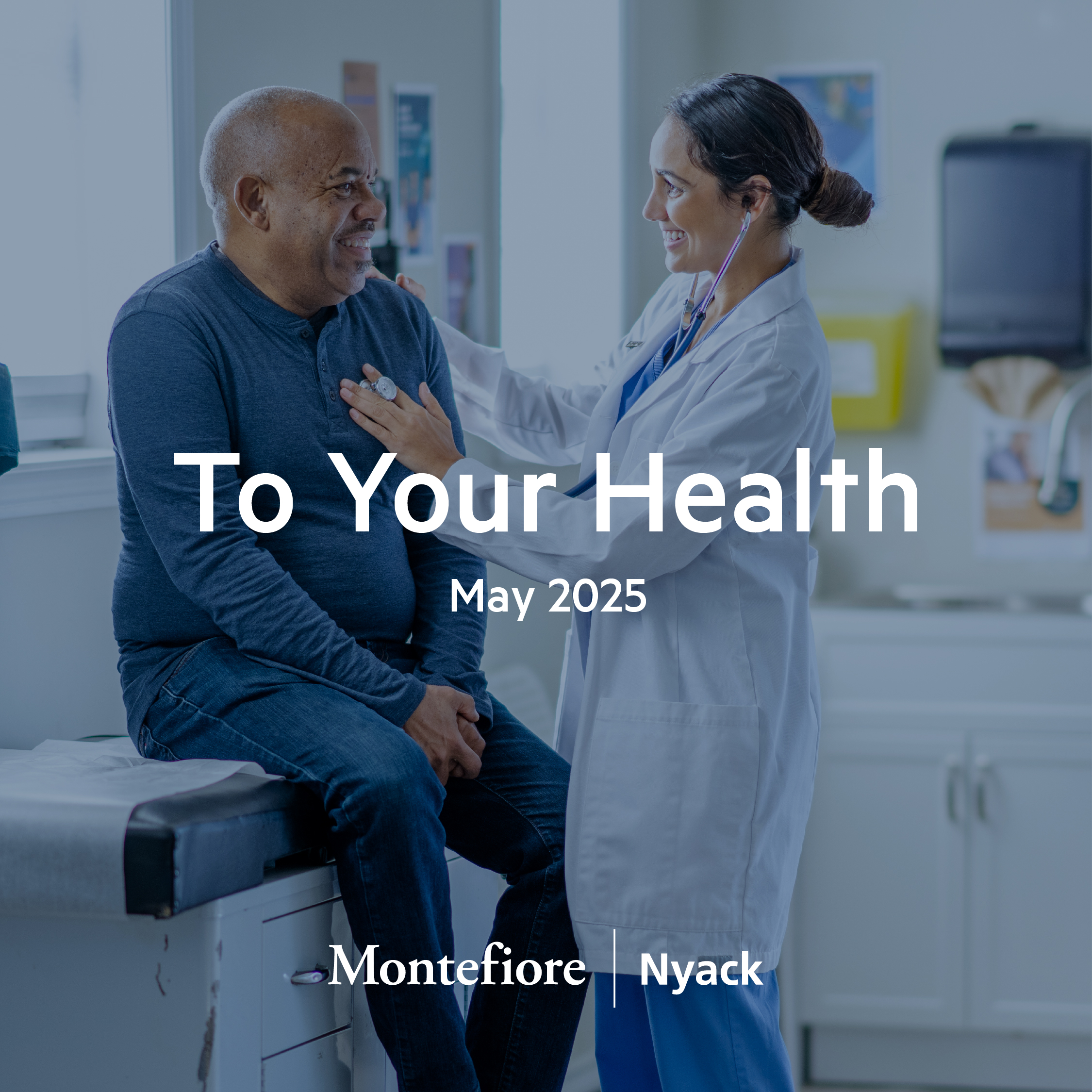 To Your Health: May 2025