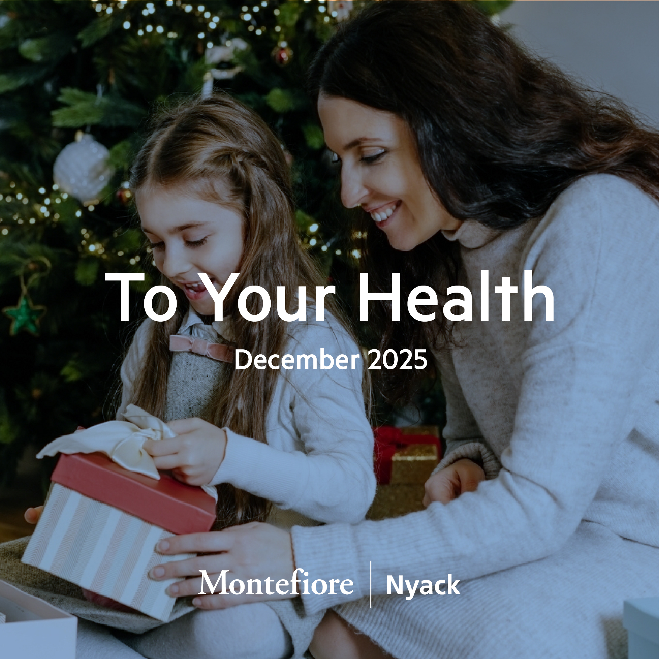 To Your Health: December 2025