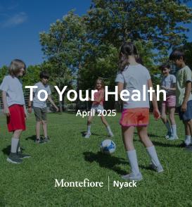 To Your Health: April 2025